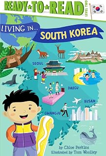 Living in . . . South Korea: Ready-to-Read Level 2