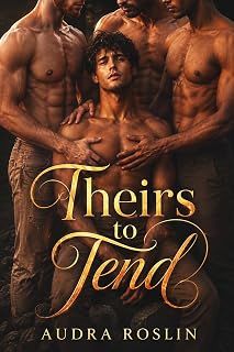 Theirs To Tend: A Straight to Gay MMMM Omegaverse Poly Romance With Knotting and MPreg (BL Poly Omegaverse)