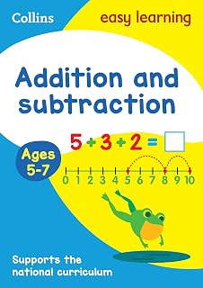 Addition and Subtraction Ages 5-7: Prepare for school with easy home learning (Collins Easy Learning KS1)