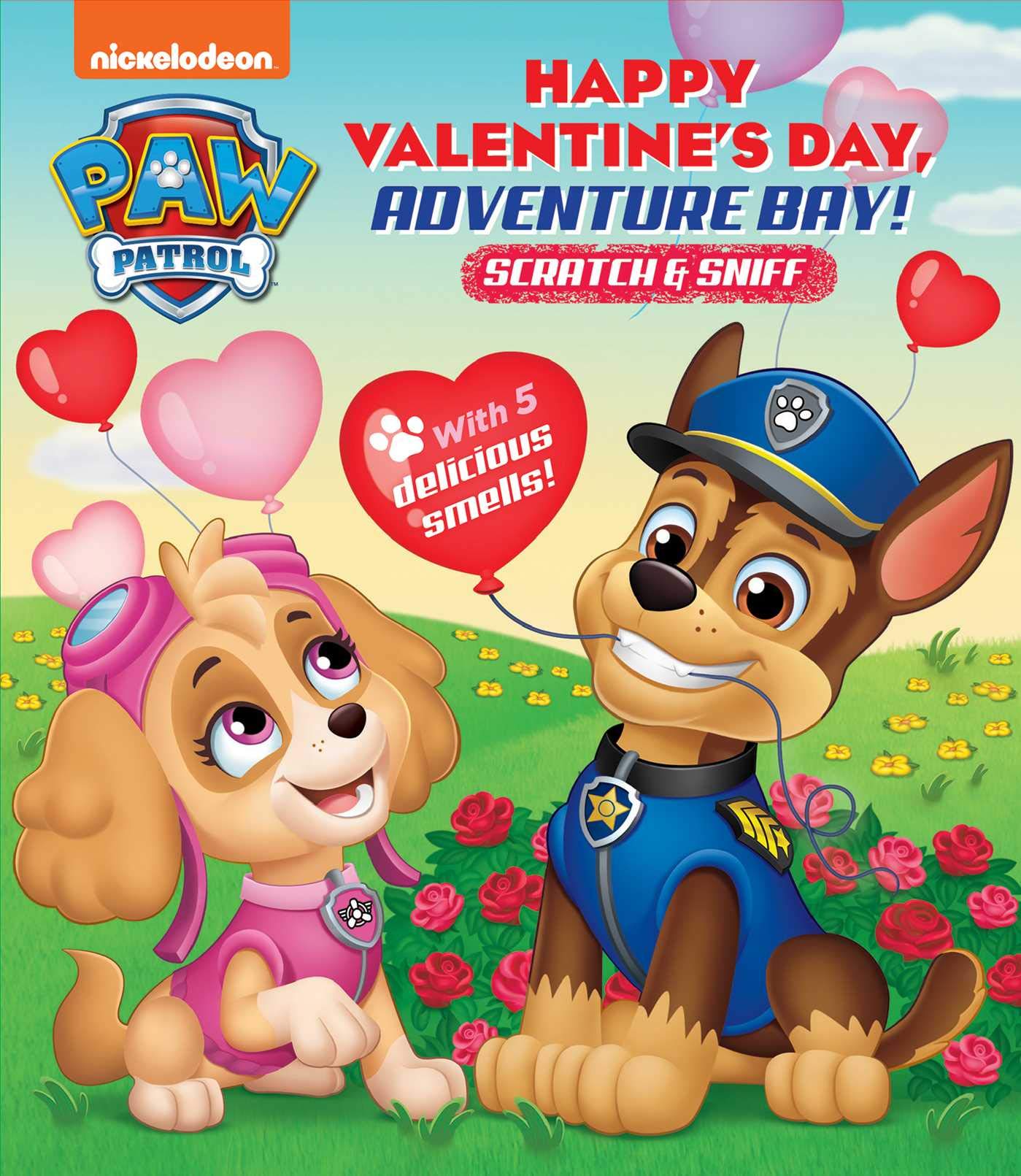Nickelodeon PAW Patrol: Happy Valentine's Day, Adventure Bay! (Scratch and Sniff