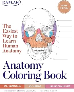 Anatomy Coloring Book with 450+ Realistic Medical Illustrations with Quizzes for Each (Kaplan Test Prep)