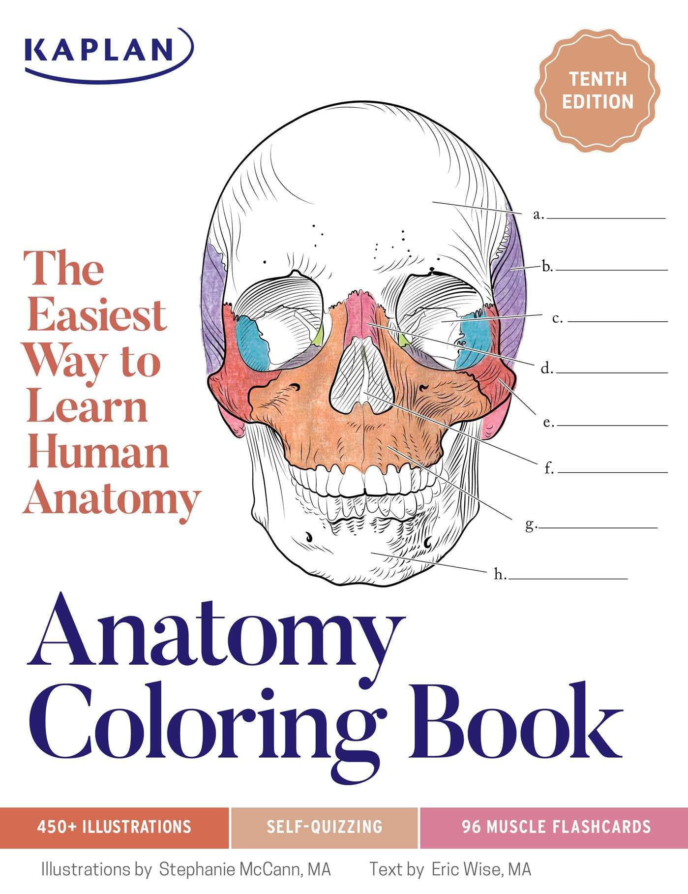 Anatomy Coloring Book with 450+ Realistic Medical Illustrations with Quizzes for