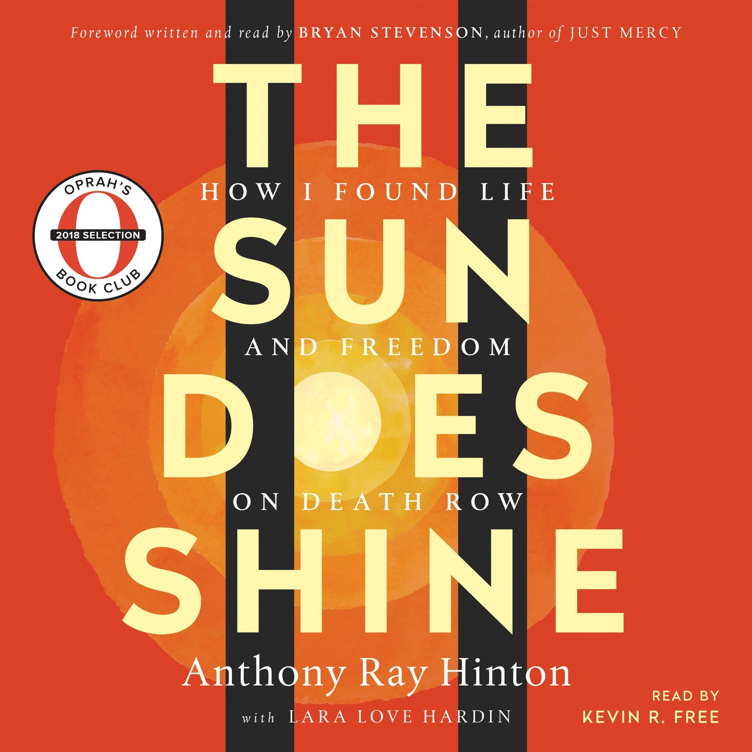 The Sun Does Shine: How I Found Life and Freedom on Death Row (Oprah's Book Club