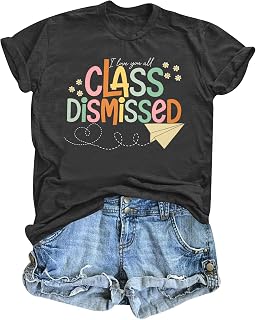 UNIQUEONE Last Day of School Teacher Shirt: Women I Love You All Class Dismissed Shirts School Graduation Tee