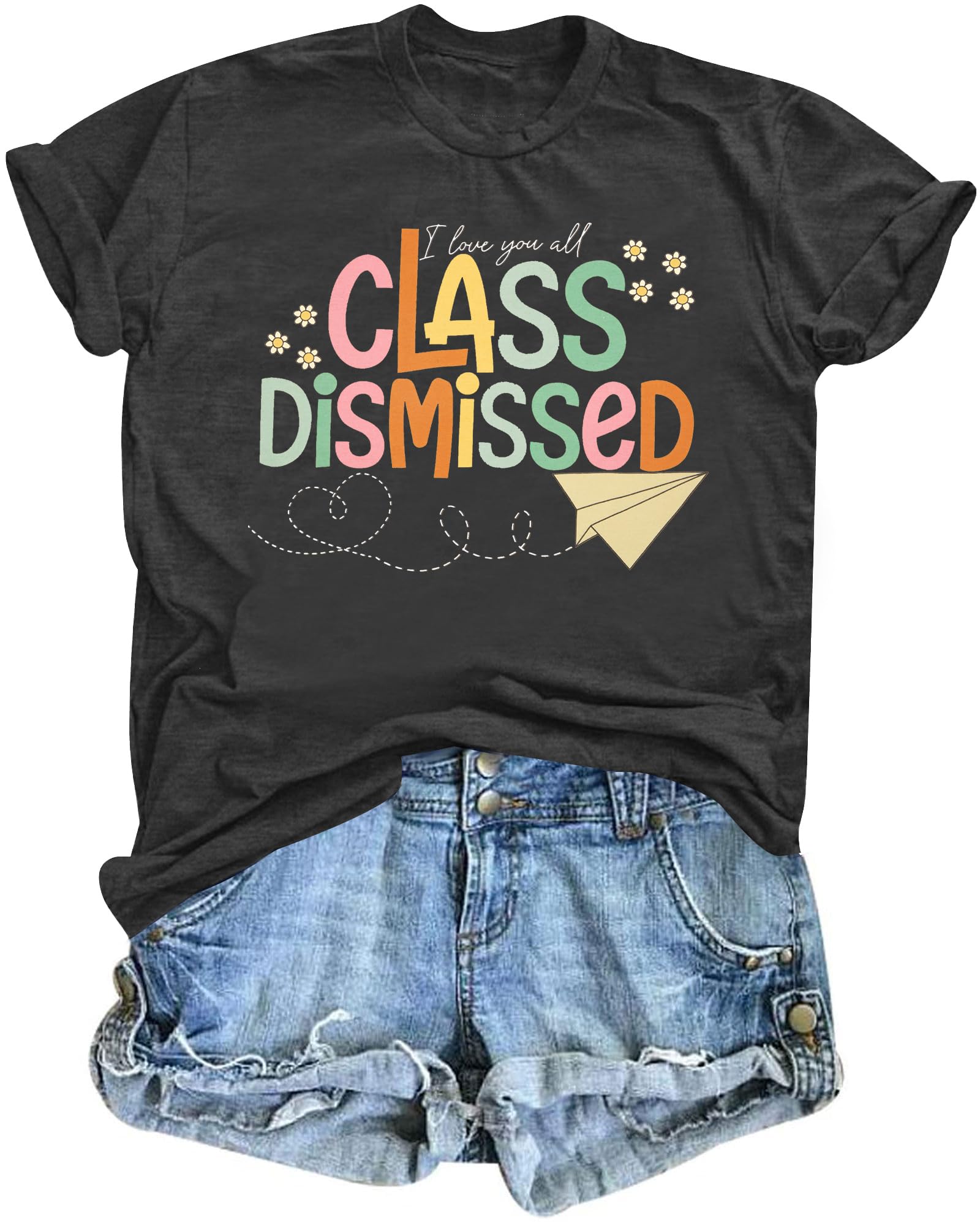 UNIQUEONE Last Day of School Teacher Shirt: Women I Love You All Class Dismissed