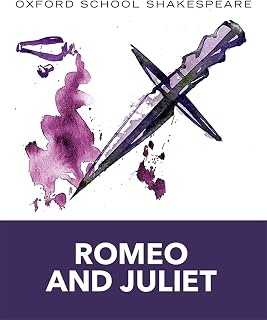 Oxford School Shakespeare: Romeo and Juliet
