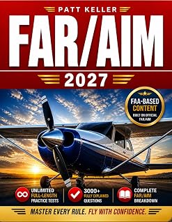 FAR/AIM: The ultimate aviation guide made simple with clear step-by-step explanations, hands-on flight exercises, and the Pilot’s Bill of Rights for faster, real-world confidence
