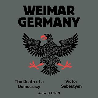 Weimar Germany: The Death of a Democracy