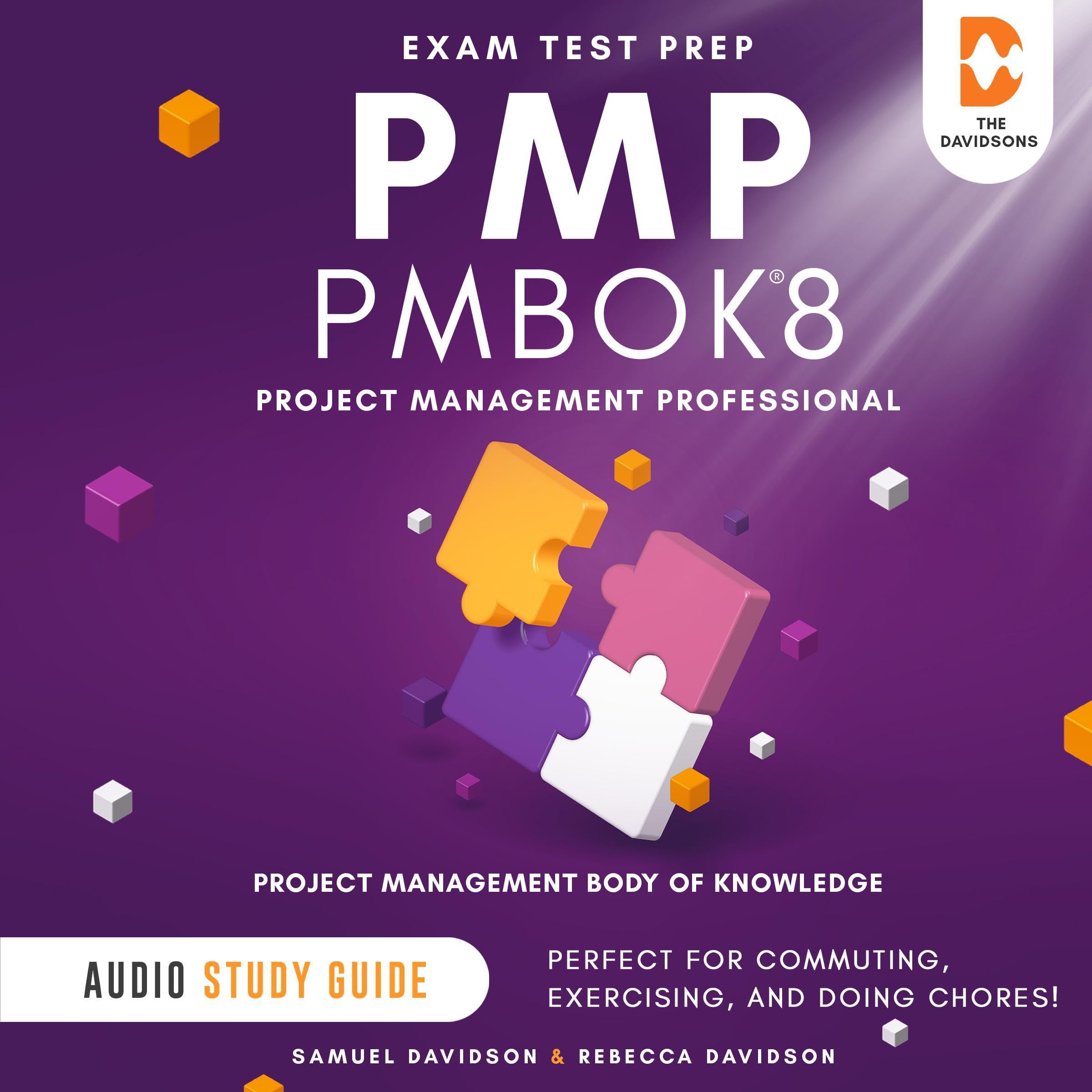 PMP PMBOK 8 Exam Test Prep Project Management Professional Project Management Bo