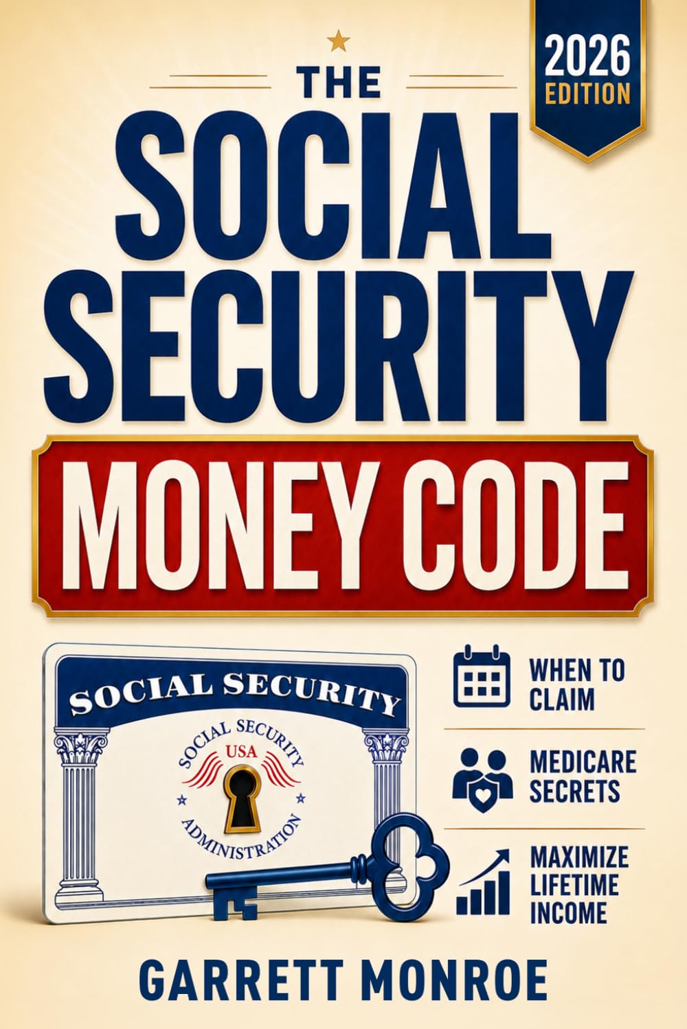 The Social Security Money Code: How to Choose the Right Time to Claim, Avoid Cos