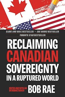 Reclaiming Canadian Sovereignty in a Ruptured World