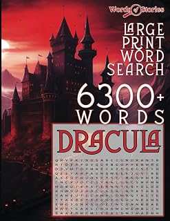 Words of Stories - Large Print Word Search Puzzle Book for Adults and Seniors: 6300+ words from Dracula by Bram Stoker - Easy, medium, hard and very hard levels