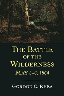 The Battle of the Wilderness, May 5–6, 1864 (Jules and Frances Landry Award)
