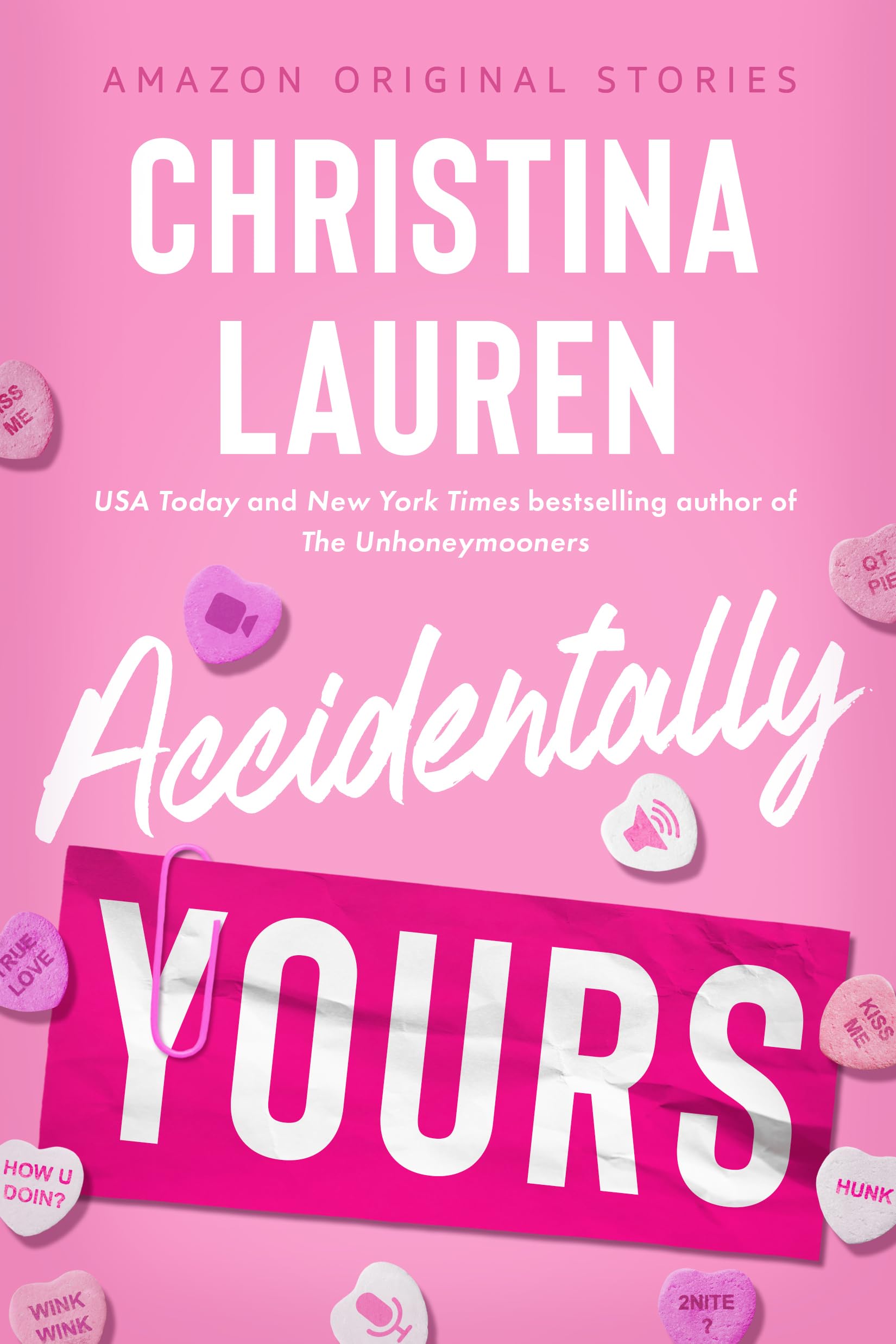 Accidentally Yours (The Improbable Meet-Cute: Second Chances)