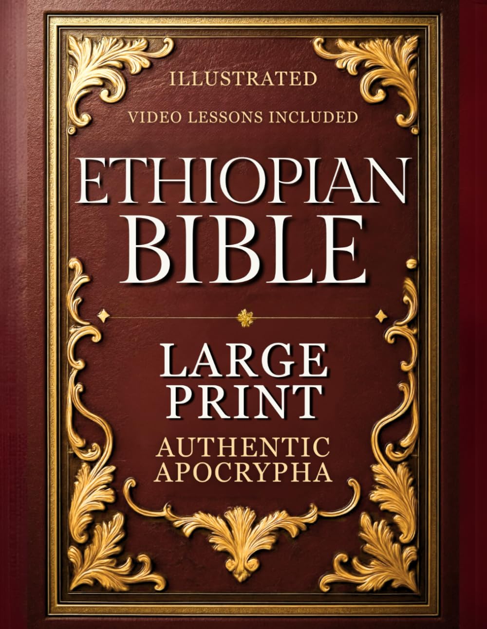 COMPLETE ETHIOPIAN BIBLE in English | LARGE PRINT: The Utmost Authentic Apocryph