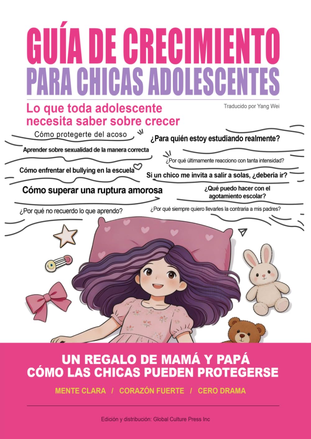 Guía de crecimiento para chicas adolescentes: Lo que toda adolescente necesita s