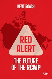 Red Alert: The Future of the RCMP