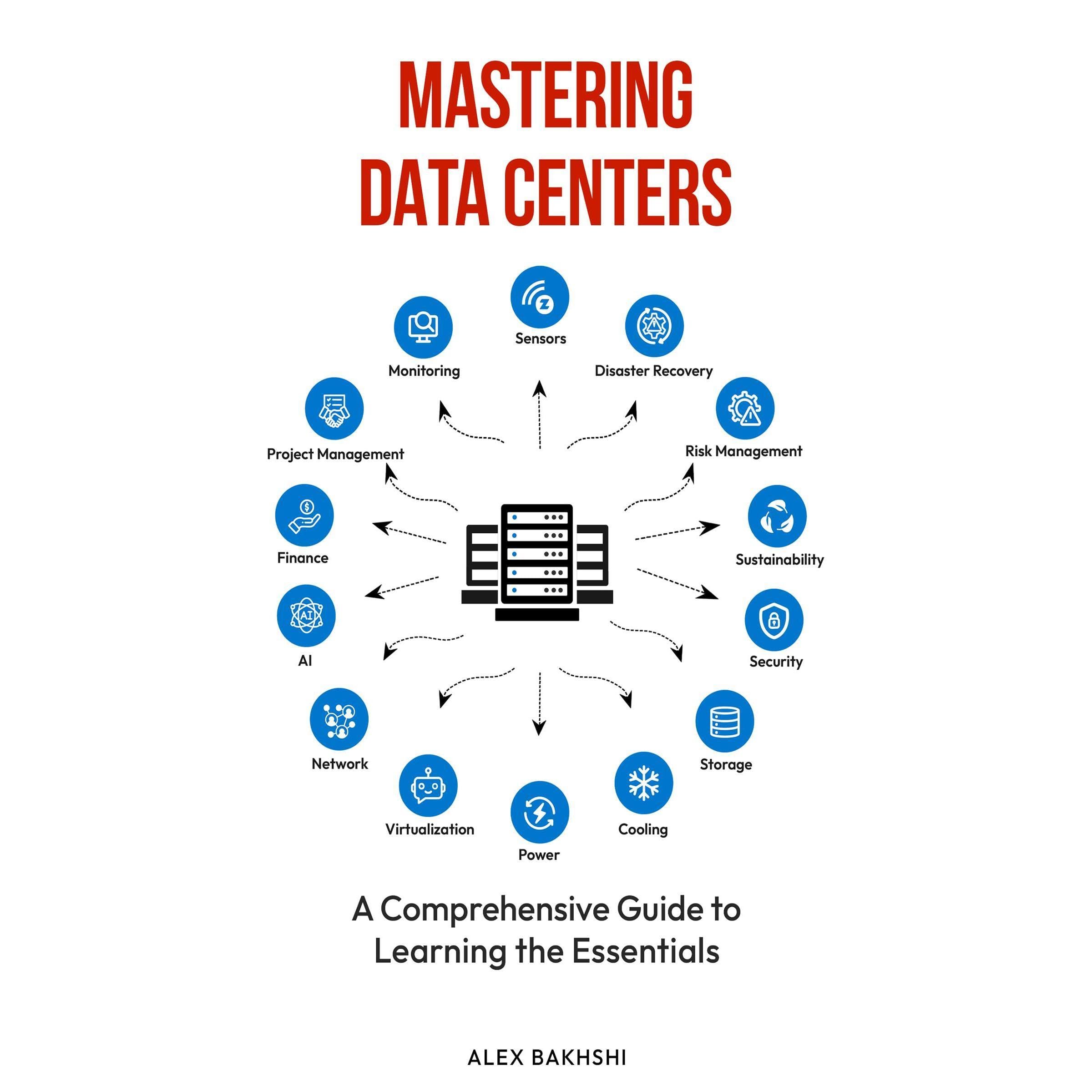 Mastering Data Centers: A Comprehensive Guide to Learning the Essentials