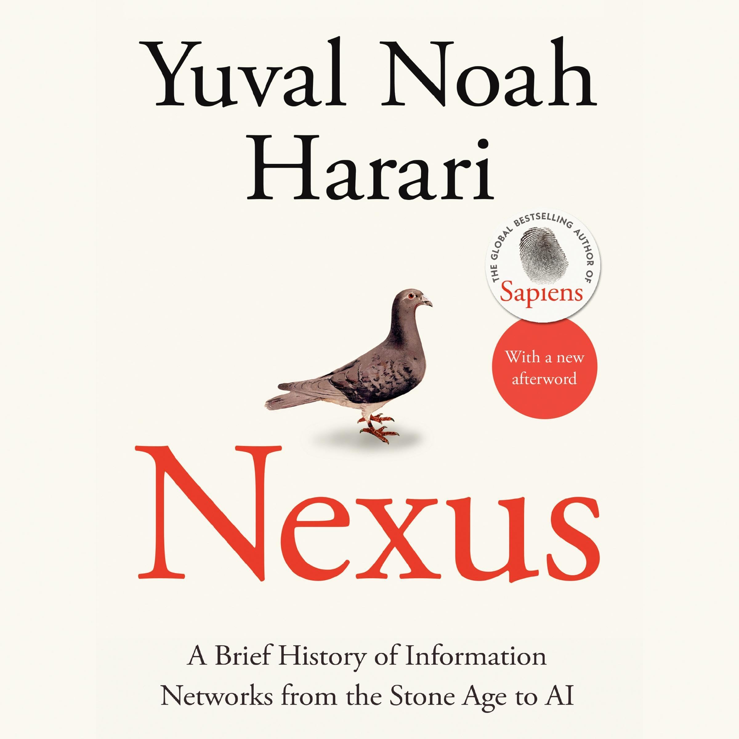 Nexus: A Brief History of Information Networks from the Stone Age to AI