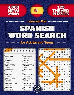 Learn and Play Spanish Word Search for Adults and Teens: 125 Large-Print Themed Word Find Puzzles with Solutions | 4000 Spanish Words with English ... | Hours of Fun for Adults, Teens, and Seniors