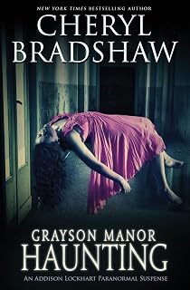 Grayson Manor Haunting (Addison Lockhart)