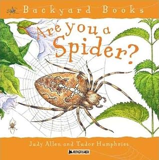 Are You a Spider? (Backyard Books)