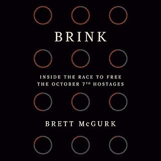 Brink: Inside the Race to Free the October 7th Hostages