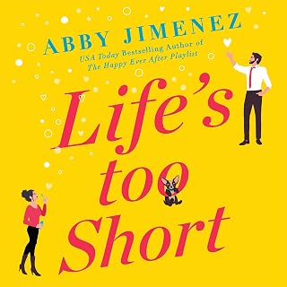 Life's Too Short