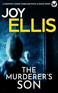 THE MURDERER'S SON a gripping crime thriller full of twists (JACKMAN & EVANS Book 1)