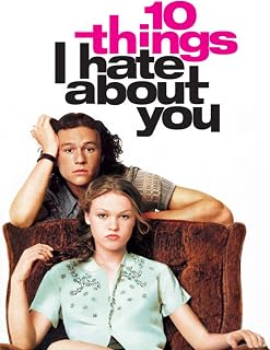 10 Things I Hate About You