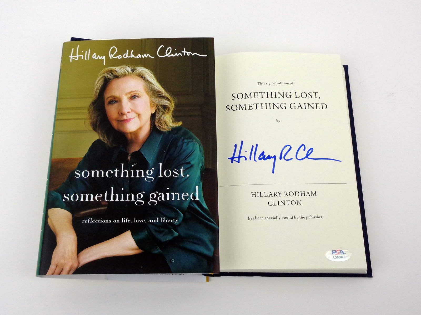 Hillary Clinton Signed Autograph Something Lost 1st Edition Book PSA COA A | PSA