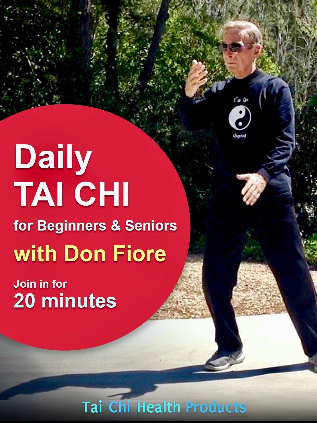 Daily Tai Chi with Don Fiore - 20 Minutes
