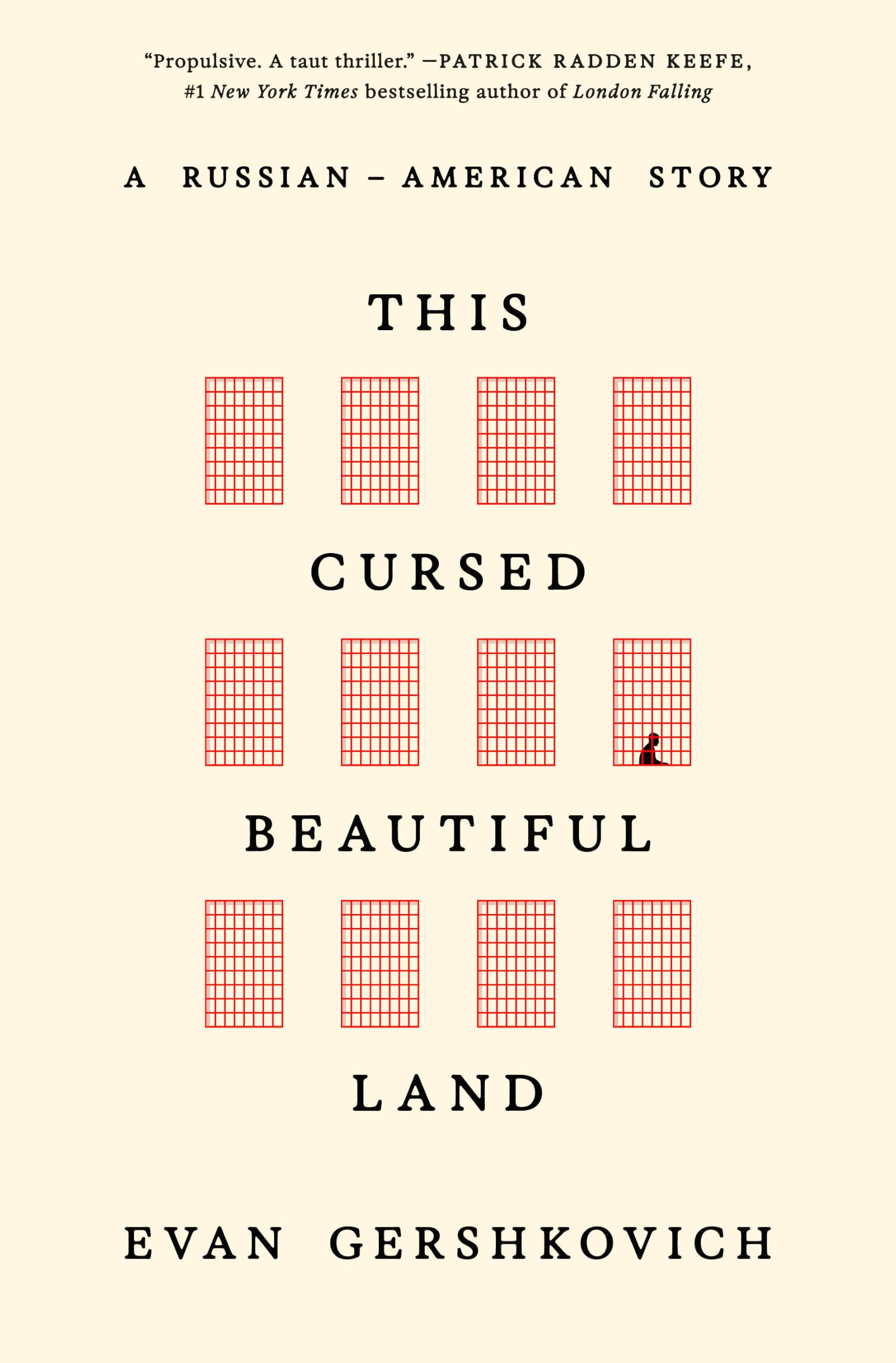 This Cursed Beautiful Land: A Russian-American Story