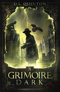 A Grimoire Dark (The Spirit Hunter Series)