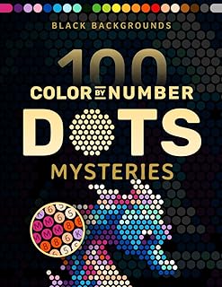 100 Color by Number Dots Mysteries: A Dot Coloring Book For Adults Relaxation and Wonder – Color Dots by Number and Letter