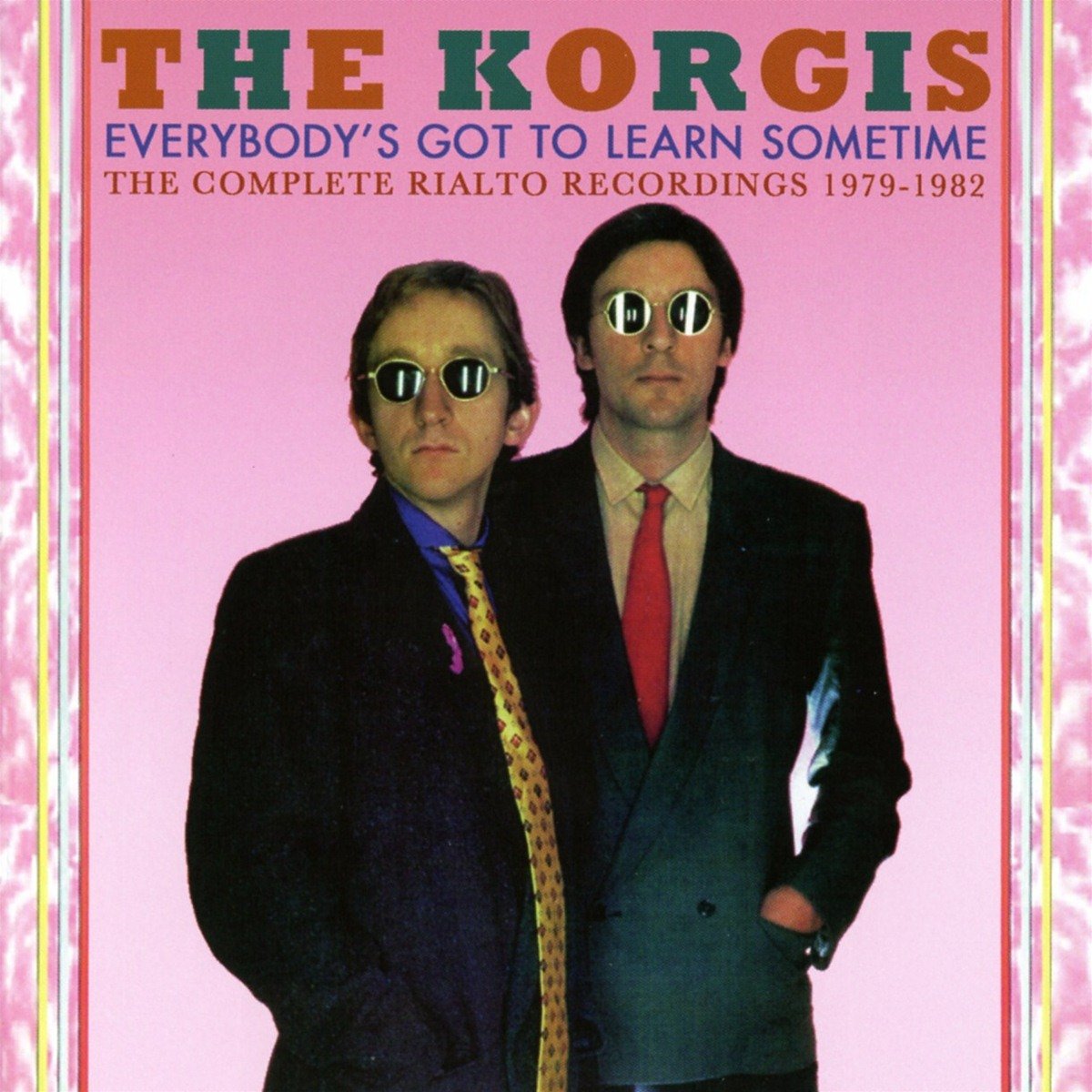 Everybody's Got To Learn Sometime: The Complete Rialto Recordings 1979-1982