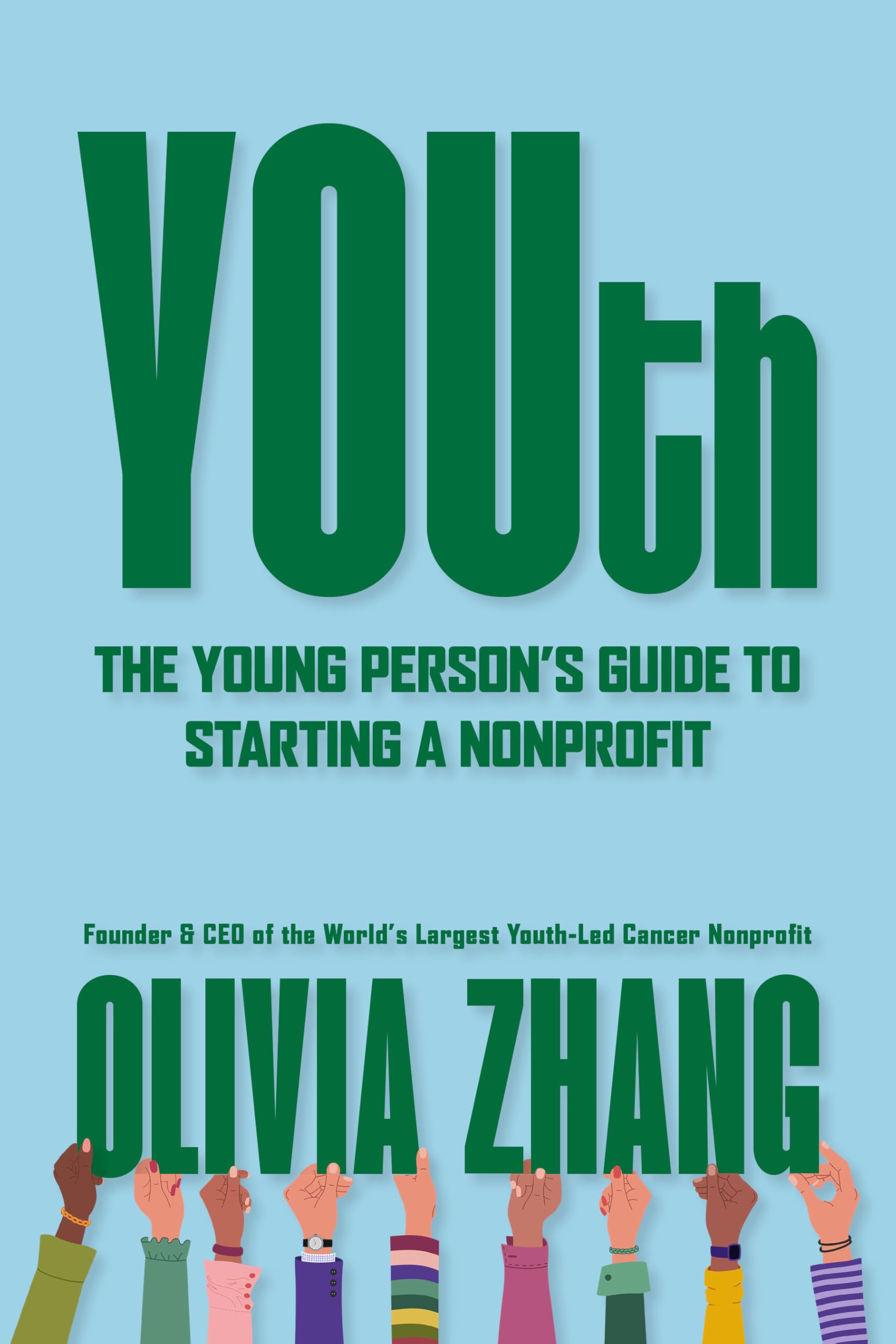 YOUth: The Young Person’s Guide to Starting a Nonprofit