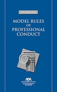 Model Rules of Professional Conduct, 2026 Edition
