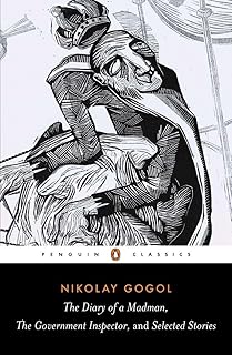 The Diary of a Madman, The Government Inspector, and Selected Stories (Penguin Classics)