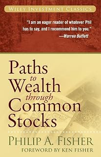 Paths to Wealth Through Common Stocks (Wiley Investment Classics)