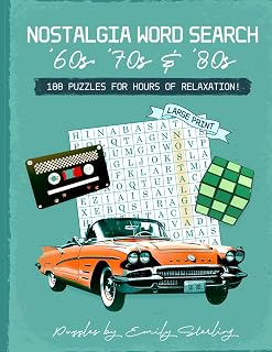 Nostalgia Word Search: A Journey Through the ‘60s, ‘70s, and ‘80s: Large Print Word Search Puzzles for Adults and Seniors | 8.5X11 Inches | 100 ... Time (Emily Sterling Word Search Puzzles)