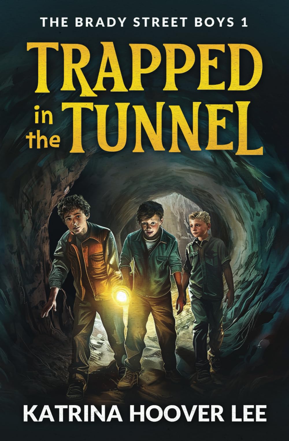 Trapped in the Tunnel: Brady Street Boys Indiana Adventure Series Book One