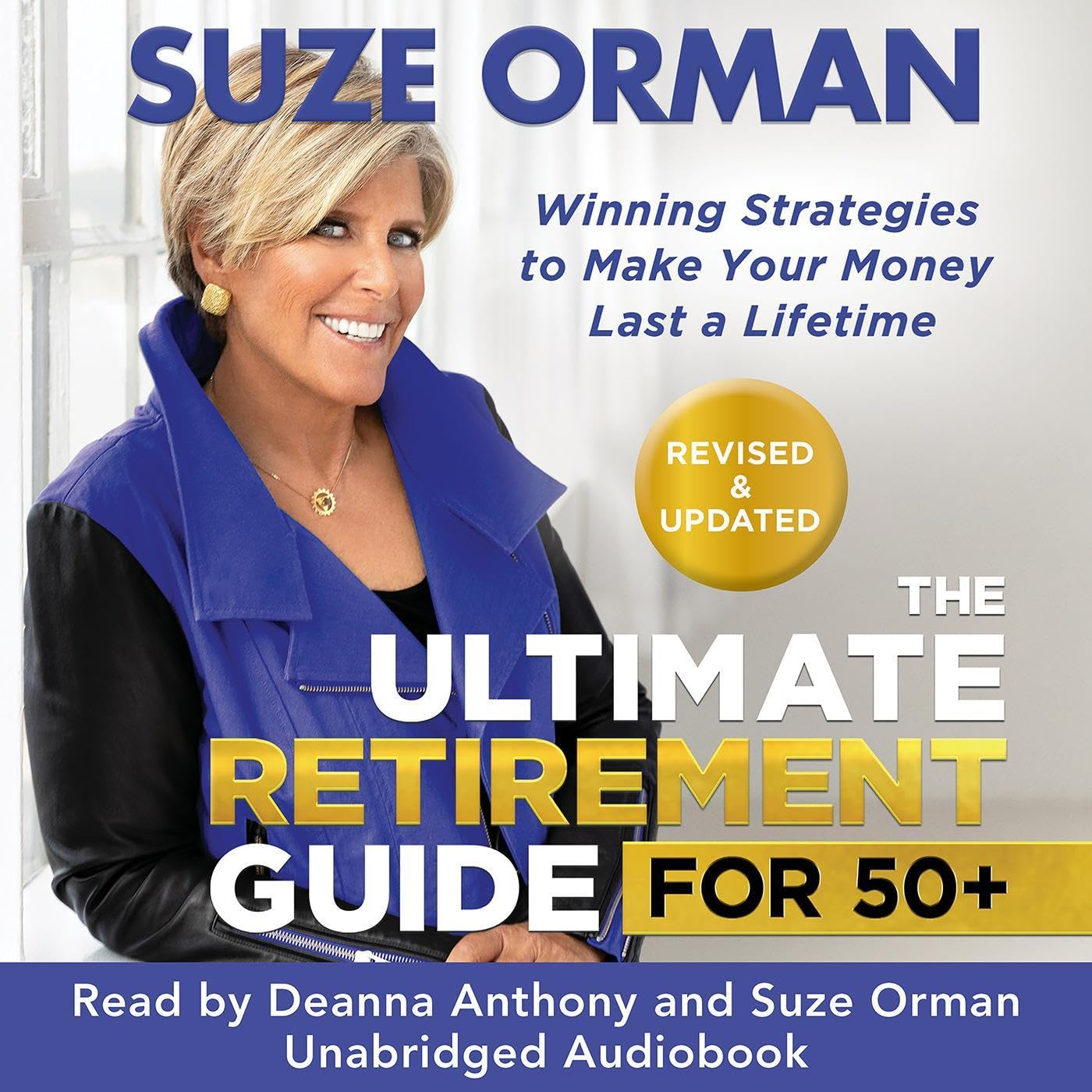 The Ultimate Retirement Guide for 50+: Winning Strategies to Make Your Money Las