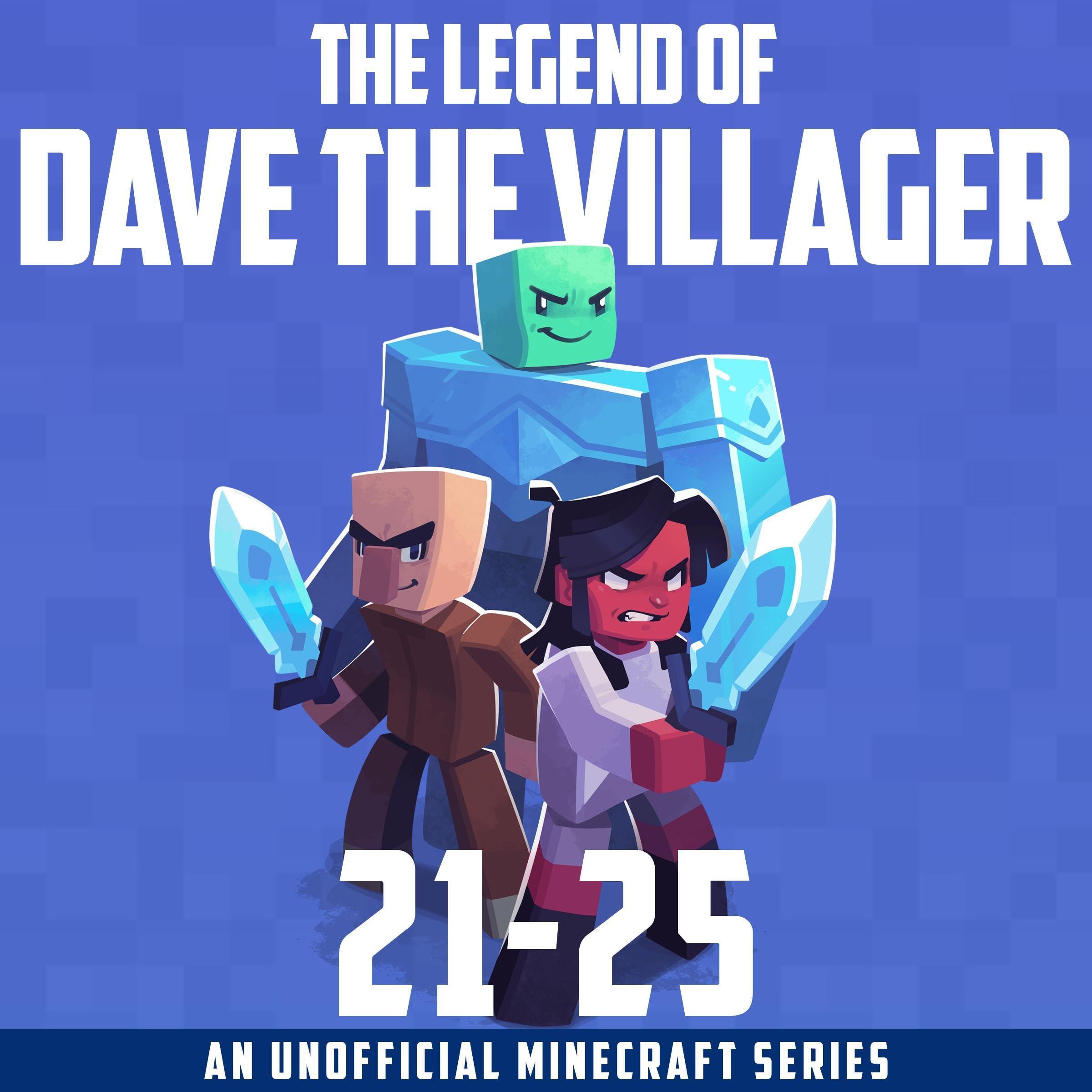 The Legend of Dave the Villager, Books 21–25: An Unofficial Minecraft Series (Da