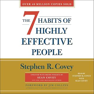 The 7 Habits of Highly Effective People: 30th Anniversary Edition