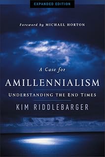 A Case for Amillennialism: Understanding the End Times