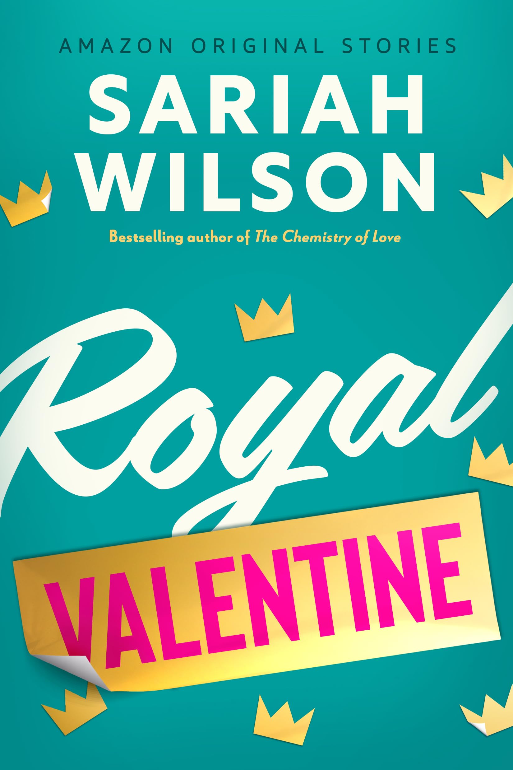 Royal Valentine (The Improbable Meet-Cute collection)