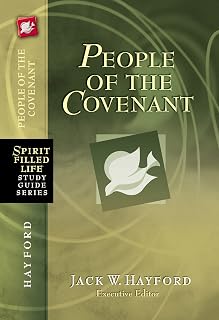 People of the Covenant: God's New Covenant for Today (Spirit-Filled Life Study Guide Series)