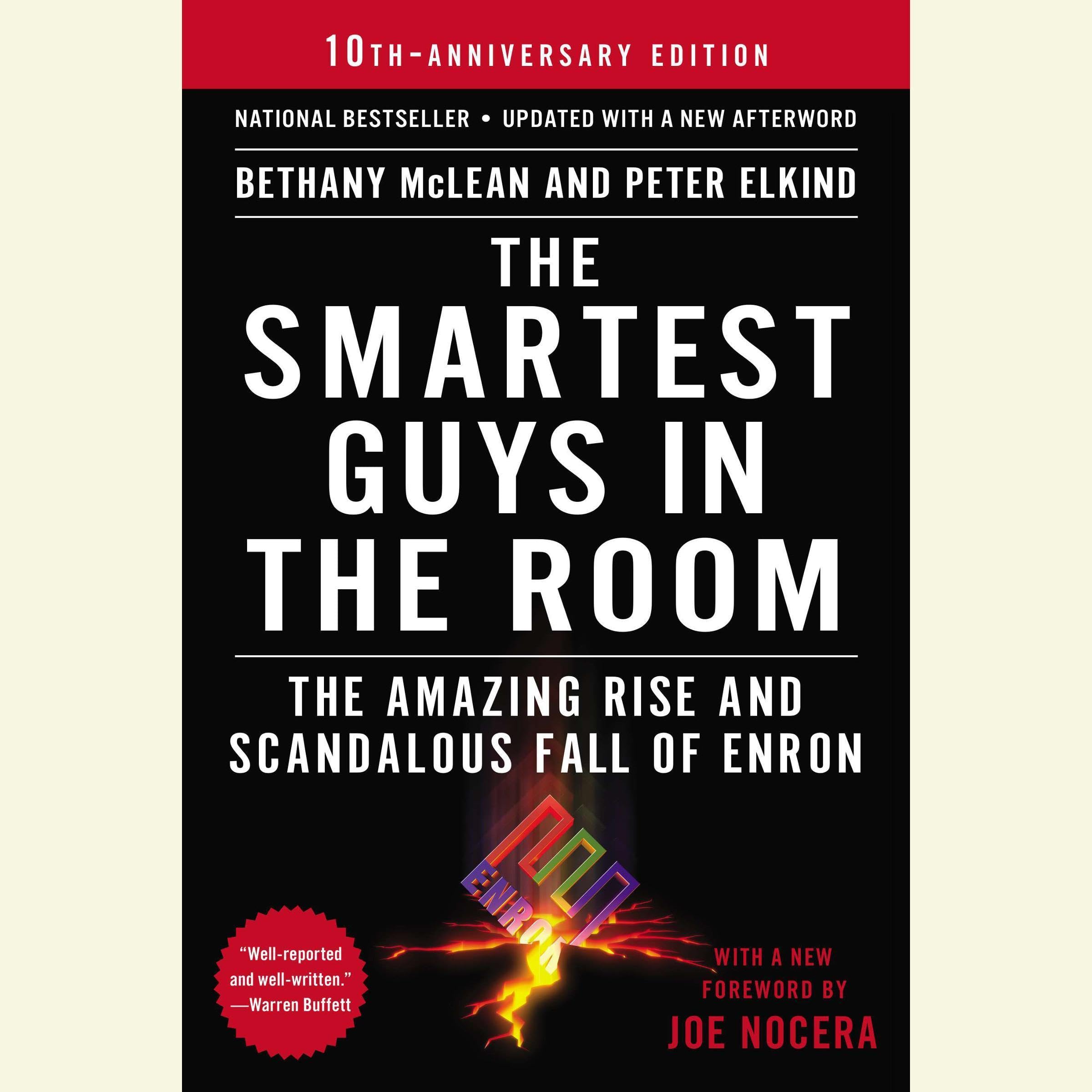 The Smartest Guys in the Room: The Amazing Rise and Scandalous Fall of Enron