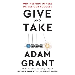 Give and Take: A Revolutionary Approach to Success